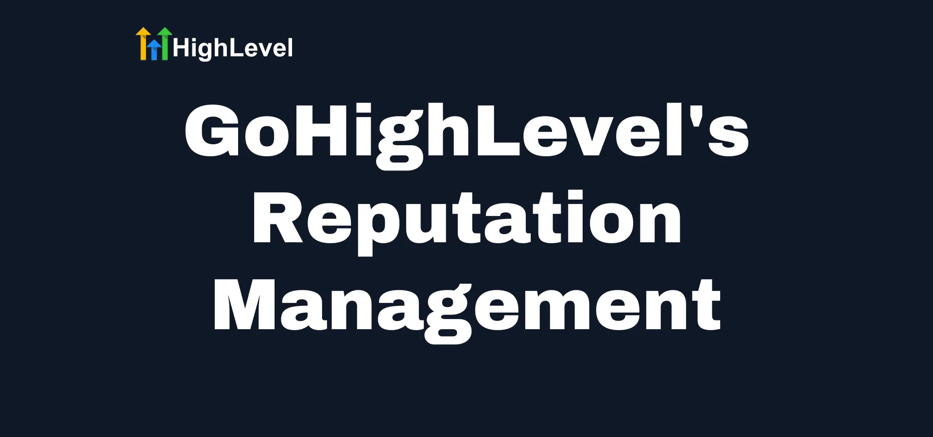 GoHighLevel Reputation Management Tutorial | Why this is so important